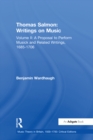 Thomas Salmon: Writings on Music : Volume II: A Proposal to Perform Musick and Related Writings, 1685-1706 - eBook