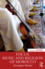 Focus: Music and Religion of Morocco - eBook
