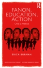 Fanon, Education, Action : Child as Method - eBook