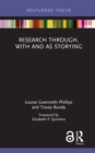 Research Through, With and As Storying - eBook