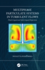 Multiphase Particulate Systems in Turbulent Flows : Fluid-Liquid and Solid-Liquid Dispersions - eBook