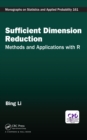 Sufficient Dimension Reduction : Methods and Applications with R - eBook