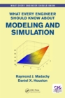 What Every Engineer Should Know About Modeling and Simulation - eBook