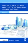 Principles, Process and Practice of Professional Number Juggling - eBook