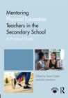 Mentoring Physical Education Teachers in the Secondary School : A Practical Guide - eBook
