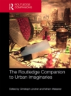The Routledge Companion to Urban Imaginaries - eBook