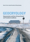 Geocryology : Characteristics and Use of Frozen Ground and Permafrost Landforms - eBook