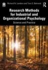 Research Methods for Industrial and Organizational Psychology : Science and Practice - eBook