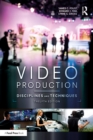 Video Production : Disciplines and Techniques - eBook