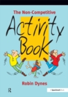 The Non-Competitive Activity Book - eBook