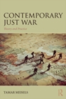 Contemporary Just War : Theory and Practice - eBook