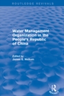Revival: Water Management Organization in the People's Republic of China (1982) - eBook