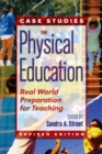 Case Studies in Physical Education : Real World Preparation for Teaching - eBook