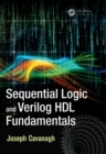 Sequential Logic and Verilog HDL Fundamentals - eBook