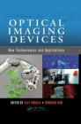 Optical Imaging Devices : New Technologies and Applications - eBook