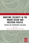 Maritime Security in the Indian Ocean and Western Pacific : Heritage and Contemporary Challenges - eBook