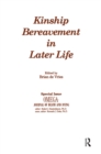 Kinship Bereavement in Later Life : A Special Issue of "Omega - Journal of Death and Dying" - eBook