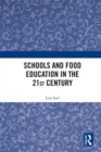 Schools and Food Education in the 21st Century - eBook