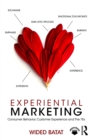 Experiential Marketing : Consumer Behavior, Customer Experience and The 7Es - eBook
