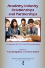 Academy-Industry Relationships and Partnerships : Perspectives for Technical Communicators - eBook
