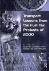 Transport Lessons from the Fuel Tax Protests of 2000 - eBook