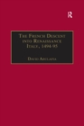 The French Descent into Renaissance Italy, 1494-95 : Antecedents and Effects - eBook