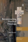Reconstructing Practical Theology : The Impact of Globalization - eBook