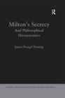 Milton's Secrecy : And Philosophical Hermeneutics - eBook