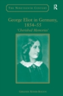 George Eliot in Germany, 1854–55 : 'Cherished Memories' - eBook
