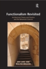 Functionalism Revisited : Architectural Theory and Practice and the Behavioral Sciences - eBook