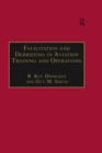Facilitation and Debriefing in Aviation Training and Operations - eBook