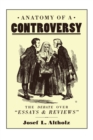 Anatomy of a Controversy : The Debate over 'Essays and Reviews' 1860-64 - eBook