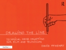Drawing the Line: Technical Hand Drafting for Film and Television - eBook