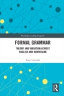 Formal Grammar : Theory and Variation across English and Norwegian - eBook