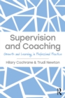 Supervision and Coaching : Growth and Learning in Professional Practice - eBook