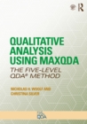 Qualitative Analysis Using MAXQDA : The Five-Level QDA(TM) Method - eBook