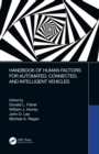 Handbook of Human Factors for Automated, Connected, and Intelligent Vehicles - eBook