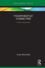Theophrastus' Characters : A New Introduction - eBook