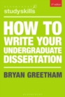 How to Write Your Undergraduate Dissertation - eBook