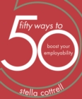 50 Ways to Boost Your Employability - eBook