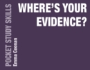 Where's Your Evidence? - Book