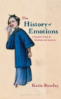 The History of Emotions : A Student Guide to Methods and Sources - Book