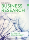 Business Research : A Practical Guide for Students - Book