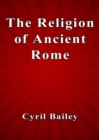 The Religion of Ancient Rome - eBook