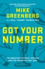 Got Your Number : The Greatest Sports Legends and the Numbers They Own - Book