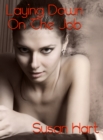 Laying Down On The Job - eBook