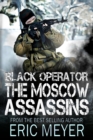 Black Operator: The Moscow Assassins - eBook