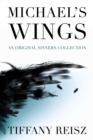 Michael's Wings: Companion to The Angel - eBook