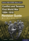 Oxford AQA GCSE History: Conflict and Tension First World War 1894-1918 Revision Guide (9-1) - Book