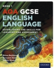 AQA GCSE English Language: Book 1: Establishing the Skills for Learning and Assessment - eBook